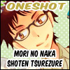 Mori no Naka Shoten Tsurezure